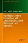Majorization And The Lorenz Order With Applications In Applied Mathematics And Economics Hardcover 1ST Ed. 2018