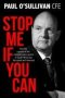 Stop Me If You Can - How The Capture Of The Criminal Justice System In South Africa Was Disrupted And Reversed   Paperback