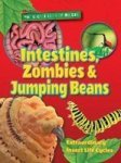 Intestines Zombies And Jumping Beans 2018 Paperback