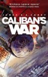 Caliban's War : Book 2 Of The Expanse Now A Prime Original Series