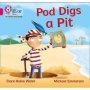 Pod Digs A Pit - Band 01B/PINK B   Paperback