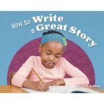 How To Write A Great Story Paperback