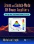 Linear And Switch-mode Rf Power Amplifiers - Design And Implementation Methods   Paperback