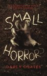 Small Horrors: A Collection Of Fifty Creepy Stories