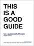 This Is A Good Guide - For A Sustainable Lifestyle - Revised Edition   Paperback Revised Edition