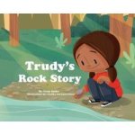 Trudy& 39 S Rock Story Paperback
