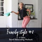 Bounce Back Workouts Family Style 8 Age 2-6