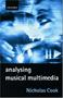 Analysing Musical Multimedia   Paperback New Edition