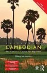 Colloquial Cambodian - The Complete Course For Beginners Paperback New Edition