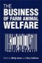 The Business Of Farm Animal Welfare   Paperback