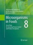 Microorganisms In Foods 8 - Microorganisms In Foods 8 Use Of Data For Assessing Process Control And Product Acceptance Hardcover