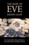 The Rape Of Eve - The Transformation Of Roman Ideology In Three Early Christian Retellings Of Genesis Hardcover