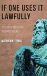 If One Uses It Lawfully Hardcover