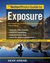 The BetterPhoto Guide to Exposure (BetterPhoto Series)