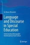 Language And Discourse In Special Education - Understanding Ethnographic Interdisciplinary Team Culture Hardcover 2015 Ed.