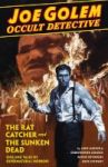 Joe Golem: Occult Detective Volume 1 - The Rat Catcher And The Sunken Dead Hardcover