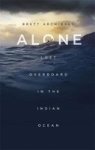 Alone - Lost Overboard In The Indian Ocean Paperback