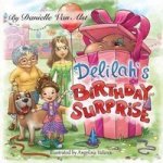 Delilah& 39 S Birthday Surprise Paperback