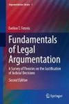 Fundamentals Of Legal Argumentation - A Survey Of Theories On The Justification Of Judicial Decisions Hardcover 2ND Ed. 2017
