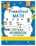 Preschool Math Workbook For Toddlers - Beginner Math Preschool Learning Book With Shapes Numbers 1-10 Alphabet Pre-writing Pre-reading And More For 2 3 And 4 Year Old&  39 S And Kindergarten Prep   Paperback