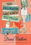 The Decorator Who Knew Too Much Hardcover