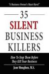 35 Silent Business Killers - How To Stop Them Before They Kill Your Business Hardcover