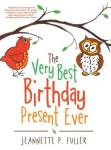 The Very Best Birthday Present Ever