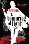 A Darker Shade Of Magic 3: Conjuring Of Light Paperback