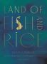 Land Of Fish And Rice - Recipes From The Culinary Heart Of China   Hardcover