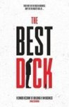 The Best Dick - A Candid Account Of Building A $1M Business Paperback