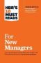 Hbr&  39 S 10 Must Reads For New Managers   With Bonus Article How Managers Become Leaders By Michael D. Watkins     Hbr&  39 S 10 Must Reads     Paperback