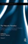 The Neurotic Paradox Volume 2 - Progress In Understanding And Treating Anxiety And Related Disorders Hardcover