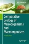 Comparative Ecology Of Microorganisms And Macroorganisms Hardcover 2ND Ed. 2017