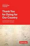 Thank You For Dying For Our Country - Commemorative Texts And Performances In Jeru M Hardcover