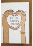 My Me Loves Your You Greeting Card