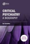 Critical Psychiatry - A Biography Paperback
