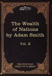 An Inquiry Into The Nature And Causes Of The Wealth Of Nations: The Five Foot Shelf Of Classics Vol. X In 51