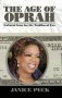 Age Of Oprah - Cultural Icon For The Neoliberal Era   Hardcover