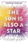 The Sun Is Also A Star   Paperback