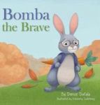 Bomba The Brave Hardcover