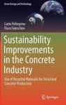 Sustainability Improvements In The Concrete Industry 2016 - Use Of Recycled Materials For Structural Concrete Production Hardcov