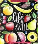 Life Is Sweet - An Adult Coloring Book Paperback