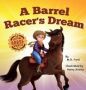 A Barrel Racer&  39 S Dream - A Western Rodeo Adventure For Kids Ages 4-8   Hardcover