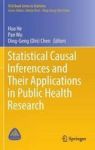 Statistical Causal Inferences And Their Applications In Public Health Research Hardcover 1ST Ed. 2016