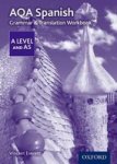 Aqa A Level Spanish: Grammar & Translation Workbook Paperback 2ND Revised Edition