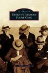 Detroit& 39 S Infamous Purple Gang Hardcover