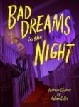 Bad Dreams In The Night Hardcover