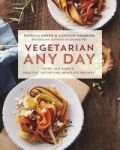 Vegetarian Any Day - Over 100 Simple Healthy Satisfying Meatless Recipes Paperback