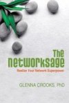 The Networksage - Realize Your Network Superpower Paperback