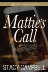 Mattie& 39 S Call Paperback